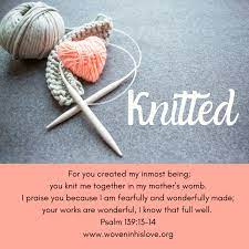 I praise you, for i am fearfully and wonderfully made. Knitted Engage Orthodoxy