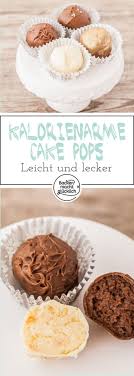 Kalorienarme Gesunde Cake Pops Backen Macht Glucklich Rezept Cake Pops Ohne Backen Schokoladen Rezepte Cake Pops