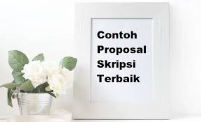 Maybe you would like to learn more about one of these? 6 Contoh Proposal Skripsi Terbaik 2021 Pdf Informasi Pendidikan