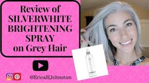 Review Of Silverwhite Brightening Spray On Grey Hair Silver Hair Youtube