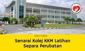 Senarai Kolej Kkm Latihan Separa Perubatan Info Upu
