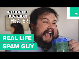 A Real Life Spam Comment Guy