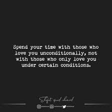 Unconditional Love Doesn T Mean Unconditional Accepting Of Bad Behaviour Just Saying I Love Daughter Love Quotes Meant To Be Quotes Best Inspirational Quotes
