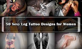 Release us through this article that assists girls with picking the right thigh tattoos that are beautiful. 50 Leg Tattoo Designs For Women