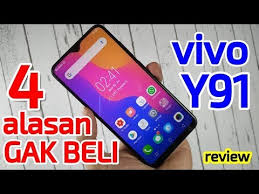 4 Alasan Nggak Beli Vivo Y91 Youtube