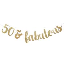 Fabulous 50 Birthday 50th Birthday Decoration Ideas For Her 50 And Fabulous Fifty And Fabulous 50th Birthday Decoration 50 Birthday 50th Birthd 50th Birthday Banner 30th Birthday Decorations 30th Birthday Banner