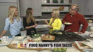 Next, make the grilled fish. The Food Nanny S Fish Tacos Kutv