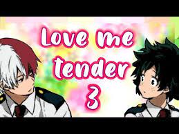 TodoDeku Love Me Tender Parte 3 [Fandub Español] - YouTube