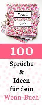 Süßer einleitungstext für ein wenn buch das wenn buch mein wenn buch mit schönem einleitungstext sprüchen ideen liste vorlagen usw lass. 99 Wenn Buch Ideen Geschenke Zum Abschied Buch Geschenke Wenn Buch Vorlage