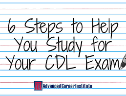 6 Steps To Help You Study For Your Cdl Exam A Study Guide