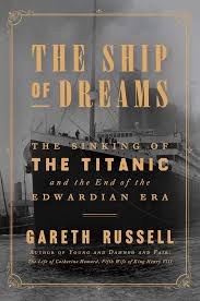 the ship of dreams: the sinking of the