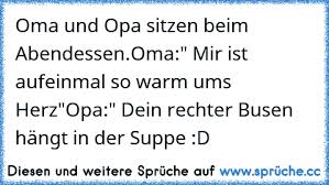 Oma Und Opa Sitzen Beim Abendessen Oma Mir Ist Aufeinmal So Warm