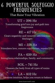 6 Powerful Solfeggio Frequencies That Raise Your Vibration