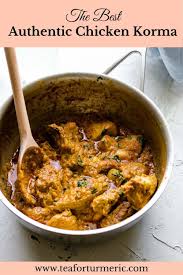 The Best Authentic Chicken Korma Recipe In 2020 Chicken Korma Chicken Korma Recipe Korma