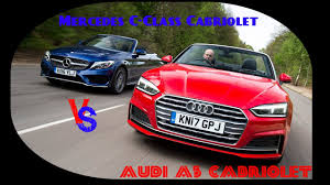 Audi A5 Cabriolet Vs Mercedes C Class Cabriolet Youtube