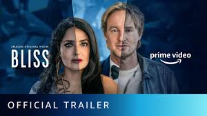 Salma hayek is in bliss, the new movie from amazon. Bliss Official Trailer Salma Hayek Madeline Zima Owen Wilson Amazon Original Movie Youtube