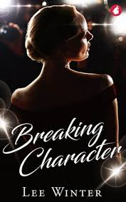 Breaking Character By Lee Winter Review Goodreads Books Winter Books Got Books