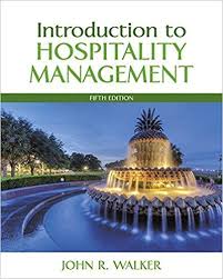 Introduction To Hospitality Management 5th Edition John R Walker 9780134151908 Amazon Com Books Hospitality Management Management Introduction