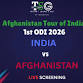 Screening of India vs Afghanistan 1st ODI