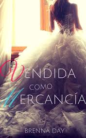 Vendida Como Mercancia Ebook Brenna Day Amazon Es Tienda Kindle Book Club Books Books To Read Book Lovers