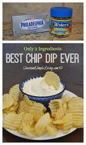Cream Cheese Dip The Best Chip Dip Ever Best Chip Dip Best Dip Recipes Best Chips