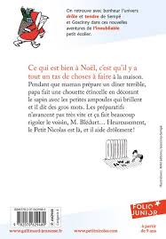 Mais ignorer leur apparition et faire la sourde oreille ne feraient que banaliser ces gros mots sans en expliquer la réelle portée et signification à votre enfant. Livre Le Petit Nicolas C Est Noel Gallimard Jeunesse
