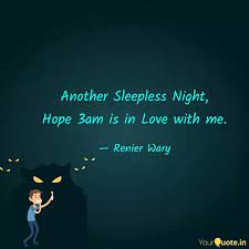 Showing search results for sleepless sorted by relevance. Another Sleepless Night Sleepless Night Quotes Sleepless Sleepless Nights