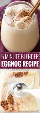 5 minute homemade blender eggnog the