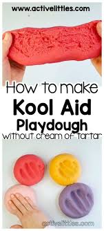 Best Kool Aid Playdough Recipe Without Cream Of Tartar Active Littles Kool Aid Play Dough Recipe Easy Playdough Recipe Best Homemade Playdough Recipe