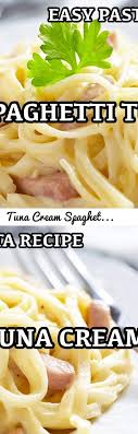 Spaghetti alla puttanesca volgens jamie oliver. Tuna Cream Spaghetti Recipe Quick N Easy Pasta Tags Tuna Pasta Spaghetti Cream Sauce Easy Recipe White Sauce White Sauce Pasta How To Make Tuna Pasta