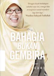 Suamiku pun tampak gembira atas sambutanku ada rasa bersalah dalam diriku tetapi seketika itu juga kutepis. Perpustakaan Negeri Sabah Bahagia Bukan Gembira