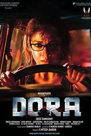 Dora 2017 Tamil Movie Online In Hd Einthusan Nayanthara Thambi Ramaiah Harish Uthaman Shan Sulile Kumar Direc Dora Tamil Movie Dora Movie Telugu Movies
