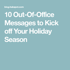 15 Funny Out Of Office Messages To Inspire Your Own Templates Out Of Office Message Messages Out Of Office Email