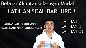Fungsi akuntansi keuangan merupakan salah satu jenis akuntansi yang berhubungan dengan penyajian laporan keuangan perusahaan kepada pihak internal dan eksternal yang umumnya terdiri. Belajar Akuntansi Dengan Mudah Latihan Soal Akuntansi Dari Hrd Youtube