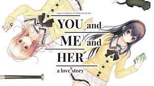 YOU and ME and HER: A Love Story Review: SPOILER — don't read this as your  first Visual Novel | by DoctorKev | AniTAY-Official | Medium