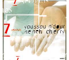 7 seconds (оригинал youssou n'dour & neneh cherry). 7 Seconds By Youssou N Dour Neneh Cherry Single Columbia 660508 2 Reviews Ratings Credits Song List Rate Your Music