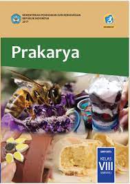 Kementerian pendidikan dan kebudayaan 600 kontributor naskah : Download Buku Prakarya Kelas 8 Smp Semester 2 Buku Sekolah Digital