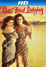 Gas Food Lodging (1992) - IMDb