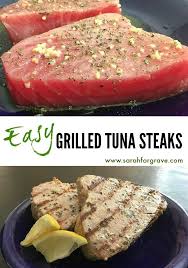 Easy Grilled Tuna Steak Recipe Sarah Forgrave Recipe Grilled Tuna Steaks Recipes Tuna Steaks Grilled Tuna