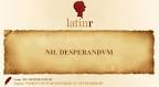 Nil desperandum - definition of nil desperandum by The Free