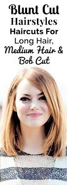 Blunt ends can make naturally straight or fine hair, which sometimes looks a little thinner, appear thicker. In Just 10 Steps Get The Perfect Blunt Cut Hairstyle For Your Hair Length