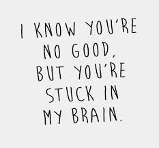 Le Love You Re No Good Bad Boy Quotes Lyric Quotes Boy Quotes