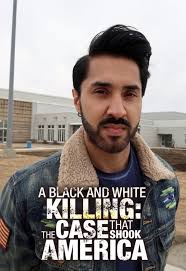 A Black and White Killing: The Case that Shook America (TV Movie 2019)