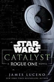 Téléchargez ce livre star wars: James Luceno Catalyst Star Wars A Rogue One Novel Epub