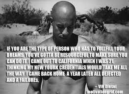 Great Quotes From Vin Diesel Quotesgram