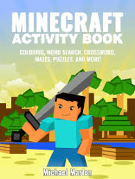 Pinkalicious and peterrific pinkamagine fashion. Read Minecraft Activity Book 100 Awesome Pages With Hours Of Fun Minecraft Coloring Book Pages Word Search Crossword Mazes Puzzles Math Games And More Online By Michael Marlon Books