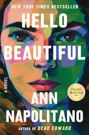 Hello Beautiful by Ann Napolitano | Goodreads