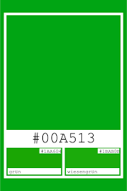 Grun 00a513 Hex Farbcode Farbenlehre Wiesengrun Grasgrun