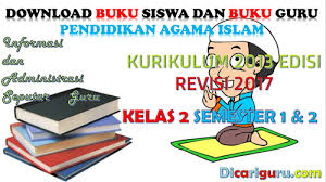 Kkm pai kelas 9 kurikulum 2013 revisi 2018. Download Buku Pai Kelas 2 Kurikulum 2013 Revisi 2017