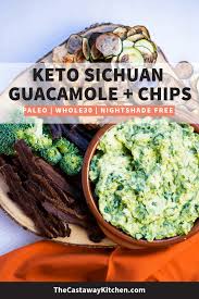 Sichuan Guacamole With Zucchini Chips Paleo Keto Nightshade Free Recipe Dairy Free Keto Recipes Delicious Paleo Recipes Paleo Zucchini Chips